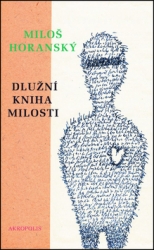 Horanský, Miloš - Dlužní kniha milosti