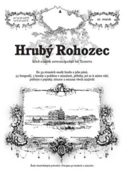 Vojkovský, Rostislav - Hrubý Rohozec