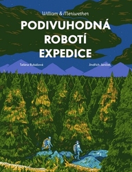 Rubášová, Taťána; Janíček, Jindřich - Podivuhodná robotí expedice