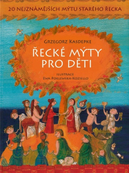 Kasdepke, Grzegorz - Řecké mýty pro děti