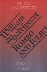 Shakespeare, William - Romeo a Julie/Romeo and Juliet