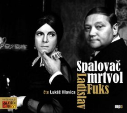 Hlavica, Lukáš; Fuks, Ladislav - Spalovač mrtvol