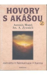 Mareš, Antonín; Zentrich, Josef A. - Hovory s akášou 2