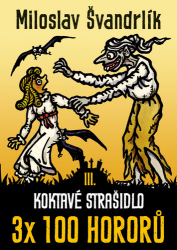 Švandrlík, Miloslav - Koktavé strašidlo