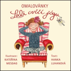 Luhanová, Hanka - Omalovánky Lali cvičí jógu