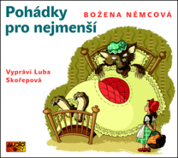 Němcová, Božena; Skořepová, Luba - Pohádky pro nejmenší