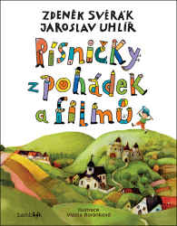 Uhlíř, Jaroslav; Svěrák, Zdeněk - Písničky z pohádek a filmů