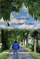 Brodil, Josef - Vzdušný zámek