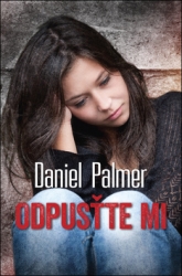 Palmer, Daniel - Odpusťte mi