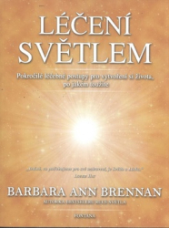 Brennan, Barbara Ann - Léčení světlem