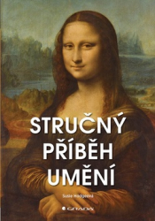 Hodge, Susie - Stručný příběh umění