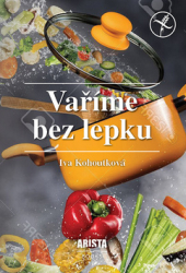 Kohoutková, Iva - Vaříme bez lepku