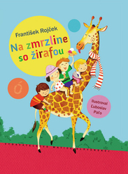 Rojček, František - Na zmrzline so žirafou