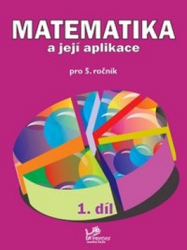 Molnár, Josef; Mikulenková, Hana; Olšáková, Věra - Matematika a její aplikace pro 5. ročník 1. díl