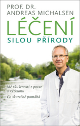 Michalsen, Andreas - Léčení silou přírody