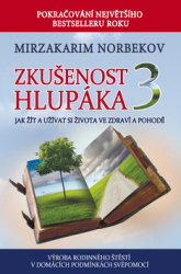 Norbekov, Mirzakarim - Zkušenost hlupáka 3