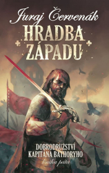 Červenák, Juraj - Hradba západu