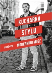 Otys, Lukáš - Kuchařka stylu moderního muže