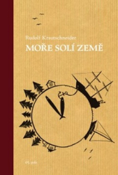 Krautschneider, Rudolf - Moře solí země