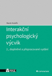 Kolařík, Marek - Interakční psychologický výcvik