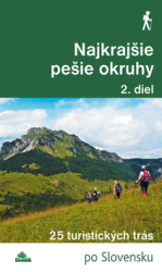 Kollár, Daniel; Trstenský, Tomáš - Najkrajšie pešie okruhy