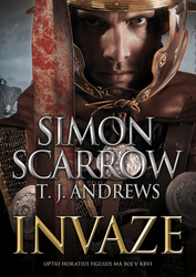 Scarrow, Simon; Andrews, T. J. - Invaze