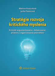 Kosturková, Martina; Ferencová, Janka - Stratégie rozvoja kritického myslenia