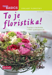 Haake, Karl-Michael - To je floristika!