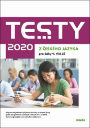 Adámková, Petra; Dohnalová, Šárka; Hejduková, Alena - Testy 2020 z českého jazyka pro žáky 9. tříd ZŠ