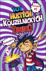 Whiter, Barb - 101 hustých kouzelnických triků