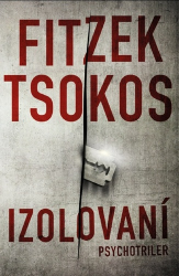 Fitzek, Sebastian; Tsokos, Michael - Izolovaní