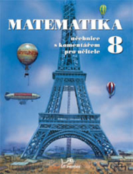 Molnár, Josef - Matematika 8 s komentářem pro učitele