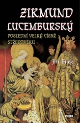 Bílek, Jiří - Zikmund Lucemburský