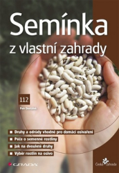 Dostálek, Petr - Semínka z vlastní zahrady