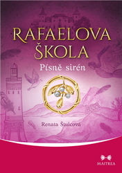 Štulcová, Renata - Rafaelova škola Písně sirén