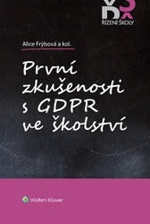 Frýbová, Alice - První zkušenosti s GDPR ve školství