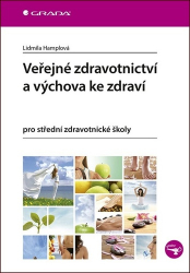 Hamplová, Lidmila - Veřejné zdravotnictví a výchova ke zdraví pro SZŠ