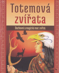 Andrews, Ted - Totemová zvířata