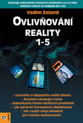 Zeland, Vadim - Ovlivňování reality 1-5