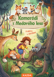 Schütze, Andrea - Kamarádi z Medového lesa