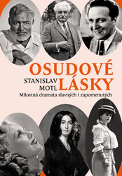 Motl, Stanislav - Osudové lásky