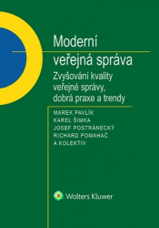 Pavlík, Marek; Šimka, Karel; Postránecký, Josef - Moderní veřejná správa