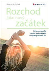 Kožinová, Dagmar - Rozchod jako nový začátek