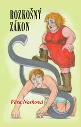 Nosková, Věra - Rozkošný zákon