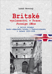 Novotný, Lukáš - Britské vyslanectví v Praze, Foreign Office