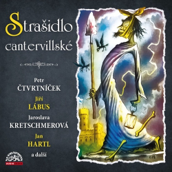 Čtvrtníček, Petr; Lábus, Jiří; Kretschmerová, Jaroslava; Wilde, Oscar - Strašidlo cantervillské