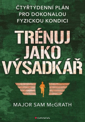 McGrath, Sam - Trénuj jako výsadkář