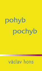 Hons, Václav - Pohyb pochyb