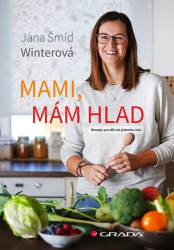 Šmíd, Winterová Jana - Mami, mám hlad