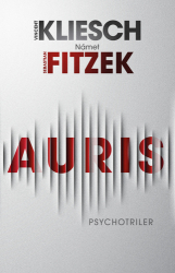 Fitzek, Sebastian; Kliesch, Vincent - Auris